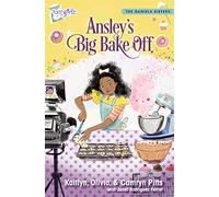 Ansley's Big Bake Off (Faithgirlz / The Daniels Sisters)