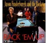 Anson Funderburgh & Rockets - Rack 'em Up