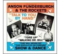 Anson Funderburgh & Rockets - Talk to You By Hand