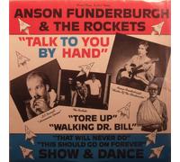Anson Funderburgh & The Rockets - Talk to You By Hand