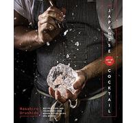 Anstendig Michael An - Japanese Art of the Cocktail - Hardback - M245z