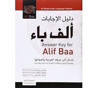 Answer Key for Alif Baa: Introduction to Arabic Letters and Sounds (Al-Kitaab Arabic Language Program) (Arabic Edition) 3rd edition by Brustad, Kristen, Al-Batal, Mahmoud, Al-Tonsi, Abbas (2010) Paperback
