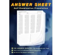 ANSWER SHEET - Self Examination Preparation Workbook: 100 A B C D E Multiple Choice with 20 Fill-In Questions