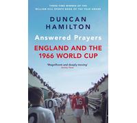 Answered Prayers: England and the 1966 World Cup