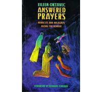 Answered Prayers: Miracles and Milagros Along the Border (Southwest Center)