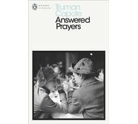 Answered Prayers The Unfinished Novel by Truman Capote (Paperback Book)