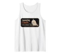 Answering Emails Like A Ghost Office Humor Remote Work Tank Top