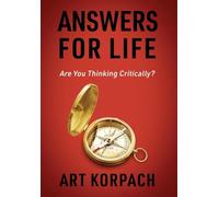 Answers for Life – Are You Thinking Critically? – Outskirts Press