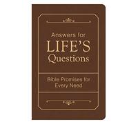 Answers for Life's Questions: Bible Promises for Every Need