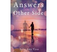 Answers from the Other Side