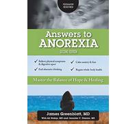 Answers to Anorexia – Master the Balance of Hope & Healing – FriesenPress