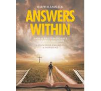 ANSWERS WITHIN Biblical Solutions to Life’s Toughest Challenges: A Study Guide for Groups & Individuals
