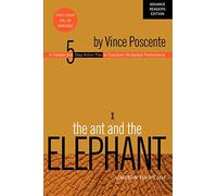 Ant and the Elephant: Leadership For The Self