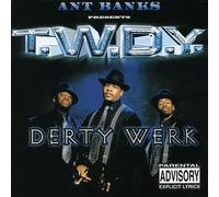 Ant Banks & T.W.D.Y. - Derty Werk