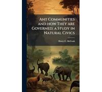 Ant Communities and how They are Governed; a Study in Natural Civics