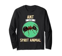 Ant is My Spirit Animal Ants Ant Long Sleeve T-Shirt