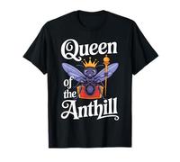 Ant Keeping Queen of The Anthill T-Shirt