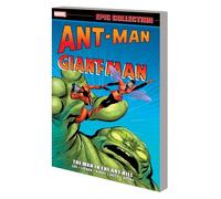 Ant-Man/Giant-Man Epic Collection: The Man In The Ant Hill