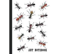 Ant Notebook: Insect Cover Art Composition Notebook - Perfect For Ant Lovers & People Who Adore Insects