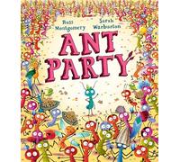 Ant Party: The hilarious new picture book from the winner of the Waterstones Children's Book of the Year 2024 I AM REBEL