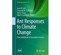 Ant Responses to Climate Change : From Individuals to Ecosystem Services