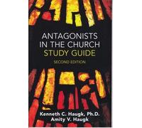 Antagonists in the Church Study Guide, Second Edition