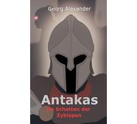 Antakas: Im Schatten der Zyklopen: 1 (Streiter Von Kythira)