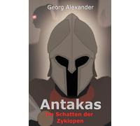 Antakas: Im Schatten der Zyklopen