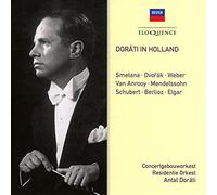Antal Dorati; Concertgebouworkest - Dorati In Holland - Smetana, Dvorak, Weber