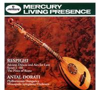 Antal Dorati - Respighi: Acient Dances & Airs