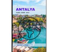 ANTALYA TOUR GUIDE 2025