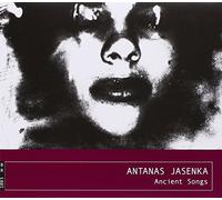 Antanas Jasenka: Ancient Songs