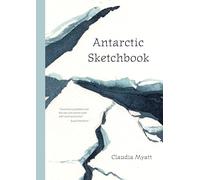 Antarctic Sketchbook