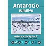 Antarctic Wildlife Nature Activity Book