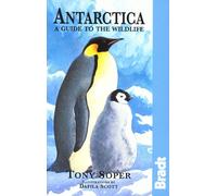 Antarctica: a Guide to the Wildlife (Bradt Travel Guides)