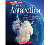 Antarctica (a True Book: The Seven Continents) (True Books: American History (Hardcover))