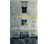 Antarctica by Claire Keegan (2000-08-07)