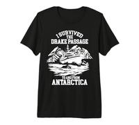 Antarctica Cruise Drake Passage I Survived Antarctica Premium T-Shirt