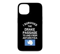Antarctica Drake Passage Survived to and from Antarctica Case for iPhone 13