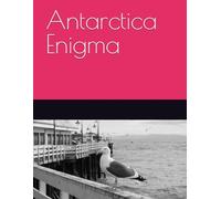 Antarctica Enigma