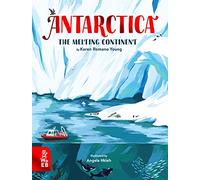 Antarctica: The Melting Continent