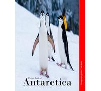 Antarctica: Unveiling the Mysteries and Marvels of Antarctica