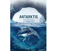 ANTARKTIS: Eine Welt ohne uns: 360°-Panorama von Yadegar Asisi