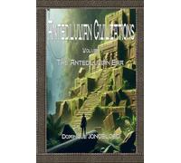 ANTEDILUVIAN CIVILIZATIONS: The Antediluvian era
