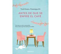 Antes de que se enfríe el café