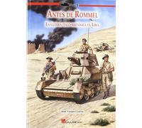 Antes de Rommel: La Guerra Italo-Británica en Libia.: 00000000000 (StuG3)