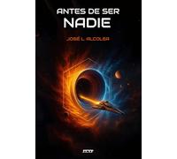 Antes de ser nadie - Saga Antes de ser. Vol. 1: Un thriller distópico intenso, humano y brutal
