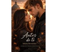 Antes de ti (Entre nosotros.)