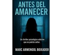 Antes del amanecer: El miedo empieza cuando el silencio respira