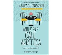 Antes que o Café Arrefeça (Portuguese Edition)